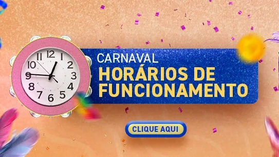 Horário de Funcionamento Carnaval