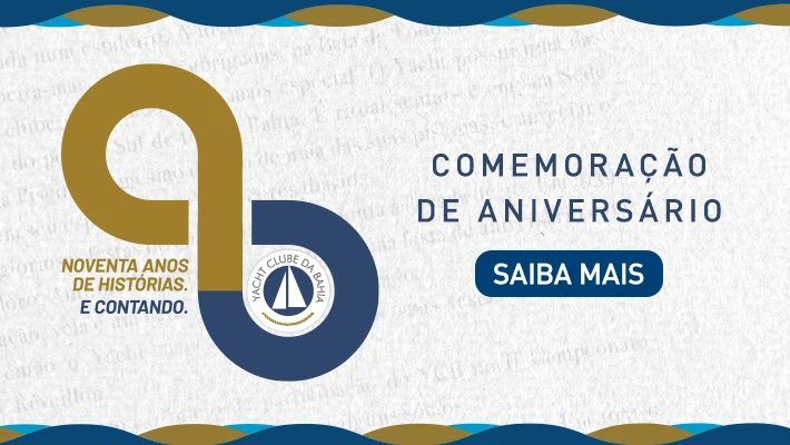 90 anos do Yacht Clube da Bahia: Saiba mais